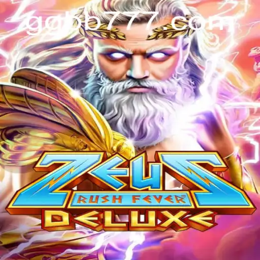 ZeusRushFeverDeluxe: A Thrilling Adventure in the World of Mythology
